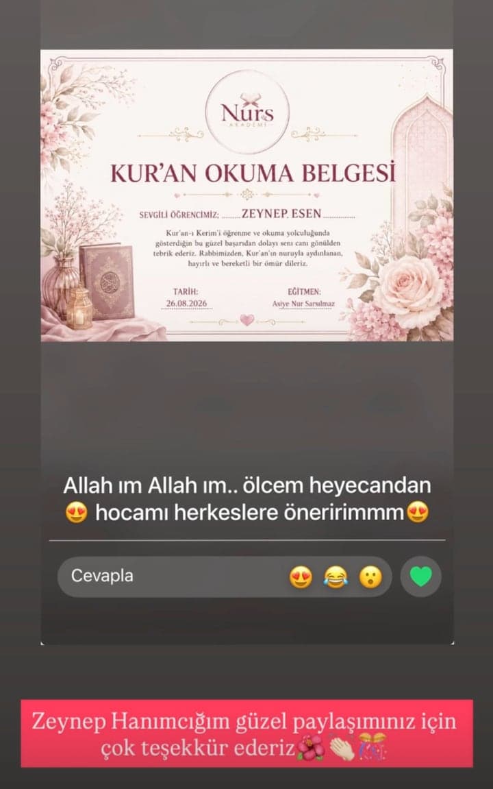 Yetişkin öğrenci Zeynep Esen adına düzenlenmiş Kur'an Okuma Belgesi ve “hocamı herkese öneririm” mesajı