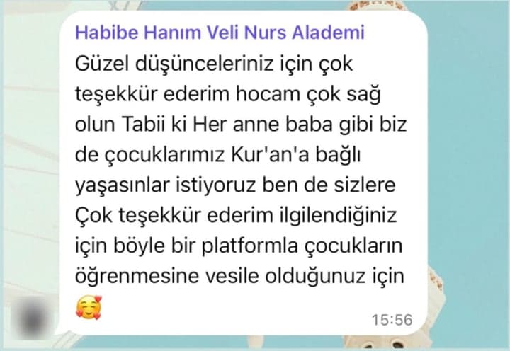 Habibe Hanım · Veli: “Her anne baba gibi biz de çocuklarımız Kur'an'a bağlı yaşasınlar istiyoruz. Böyle bir platformla çocukların öğrenmesine vesile olduğunuz için çok teşekkür ederim.”